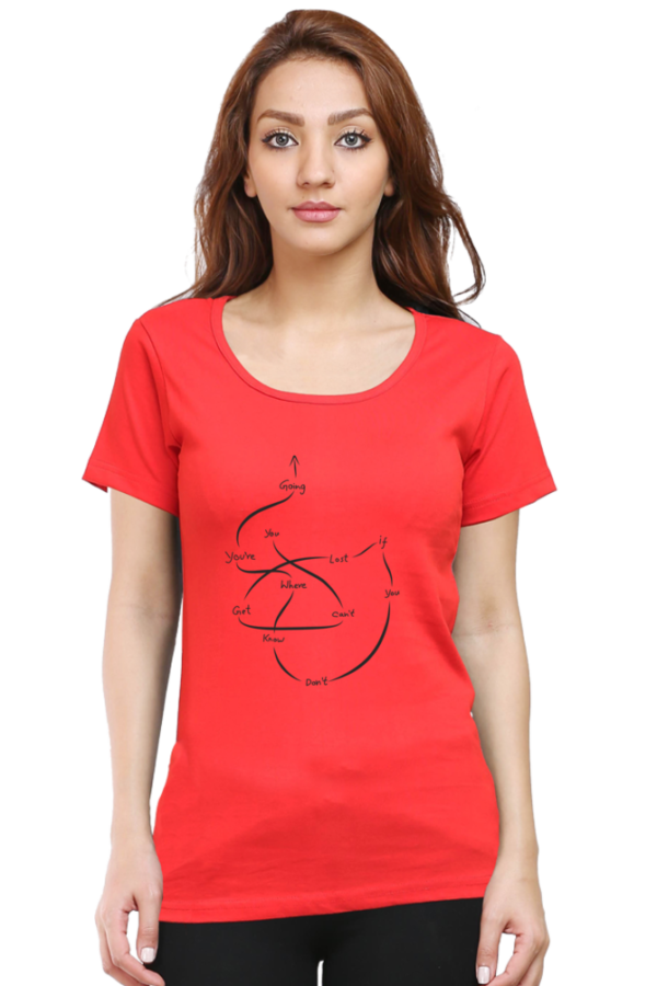 Women's Round Neck Half Sleeve T-shirt 'You Can't Get Lost....'