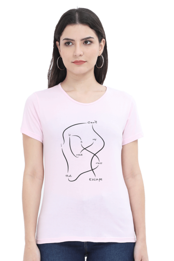 Women's Round Neck Half Sleeve T-shirt 'My Mind is a Mess...'