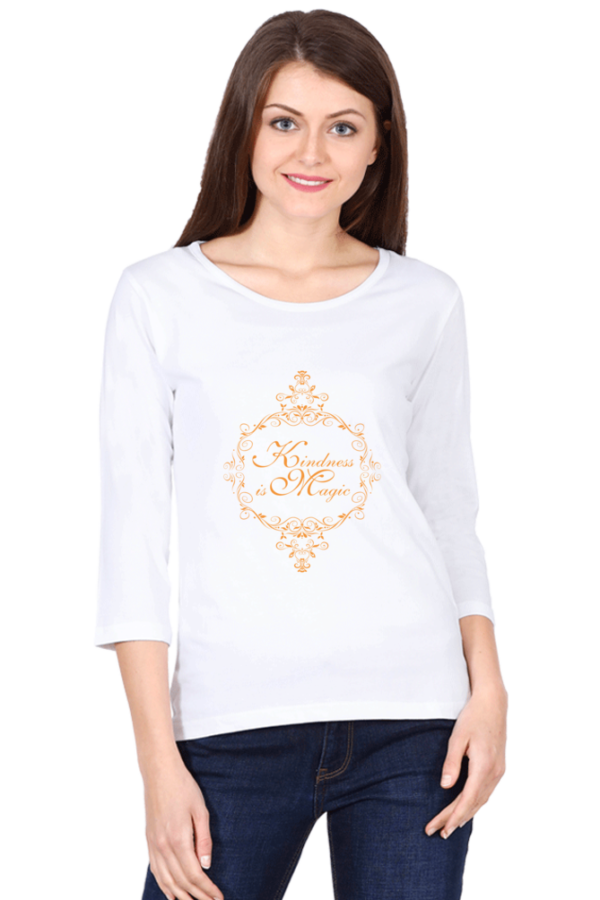 Women's Round Neck Full Sleeve T-shirt 'Kindness is Magic'