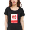 Women's Round Neck Half Sleeve T-shirt 'Restricted Area'