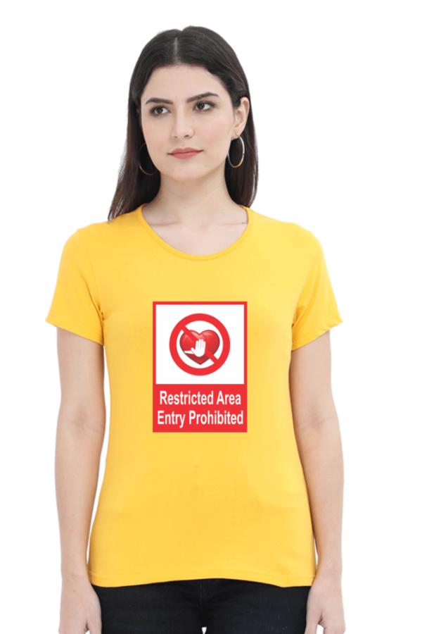 Women's Round Neck Half Sleeve T-shirt 'Restricted Area'