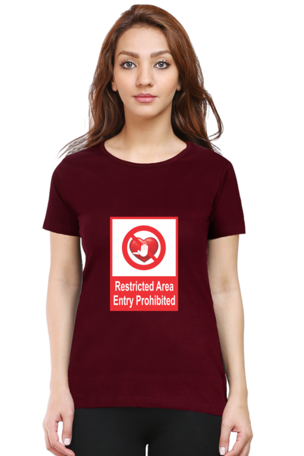 Women's Round Neck Half Sleeve T-shirt 'Restricted Area'