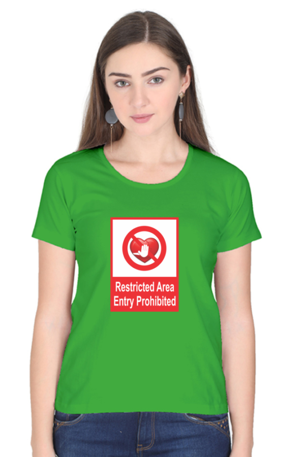 Women's Round Neck Half Sleeve T-shirt 'Restricted Area'